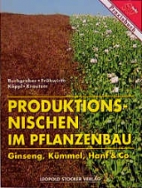 Produktionsnischen im Pflanzenbau -  K&ouml;ppl,  Fr&uuml;hwirt,  Krautzer,  Buchgraber