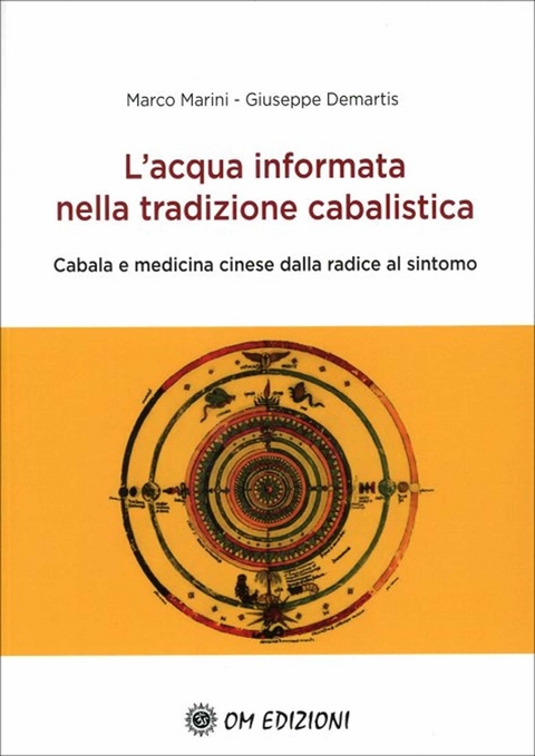 L'Acqua Informata nella Tradizione Cabalistica - Giuseppe Demartis, Marco Marini