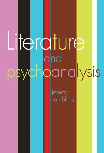 Literature and psychoanalysis - Jeremy Tambling