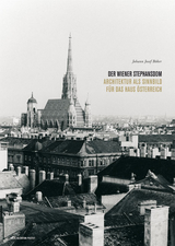 Der Wiener Stephansdom - Johann J B&ouml;ker