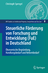 Steuerliche F&ouml;rderung von Forschung und Entwicklung (FuE) in Deutschland - Christoph Spengel