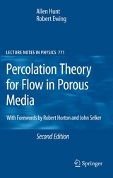 Percolation Theory for Flow in Porous Media - Hunt, Allen; Ewing, Robert