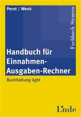 Handbuch f&uuml;r Einnahmen-Ausgaben-Rechner - Eva Pernt, Marianne Wenk