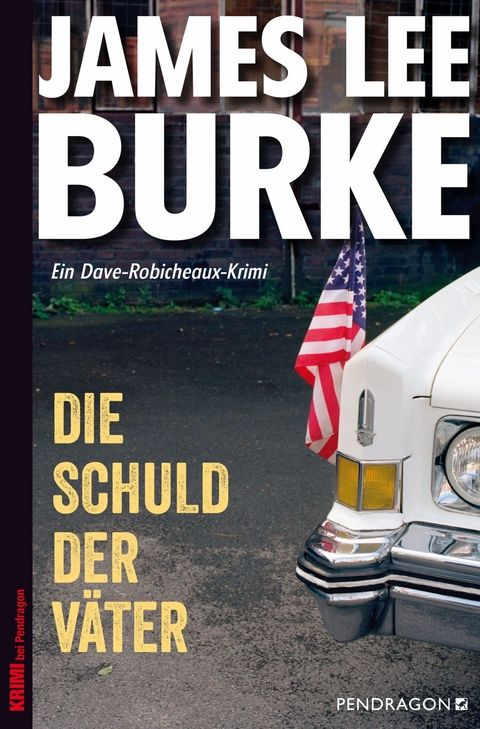 Die Schuld der V&auml;ter - James Lee Burke