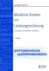Moderne Kosten- und Leistungsrechnung - Seicht, Margarete