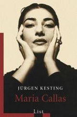 Maria Callas - J&uuml;rgen Kesting