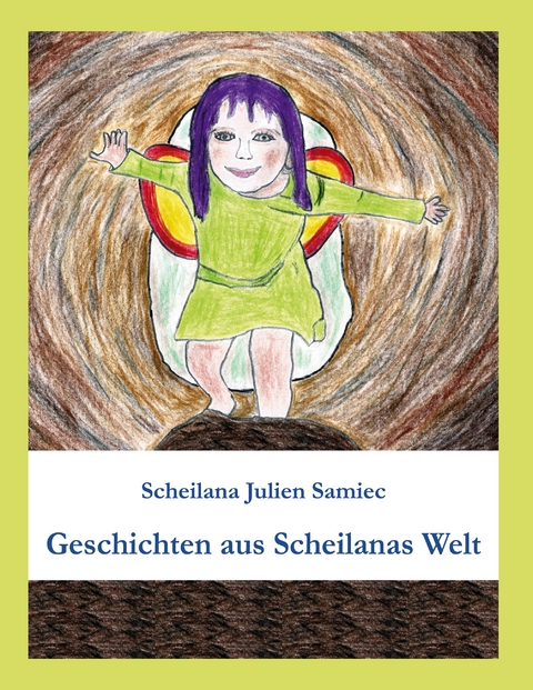 Geschichten aus Scheilanas Welt - Scheilana Julien Samiec