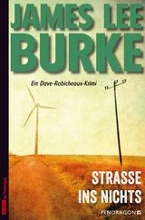 Stra&szlig;e ins Nichts - James Lee Burke