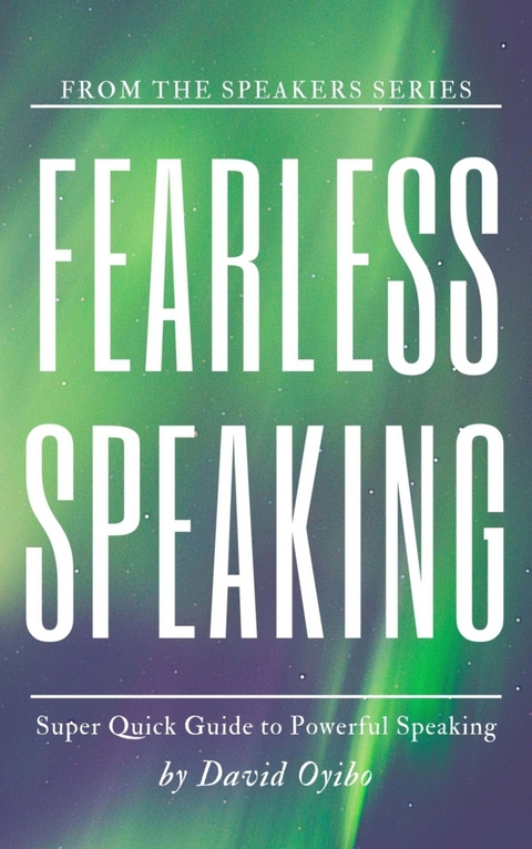 Fearless Speaking - David Oyibo