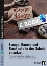 Escape Rooms und Breakouts in der Schule einsetzen - Anne Scheller