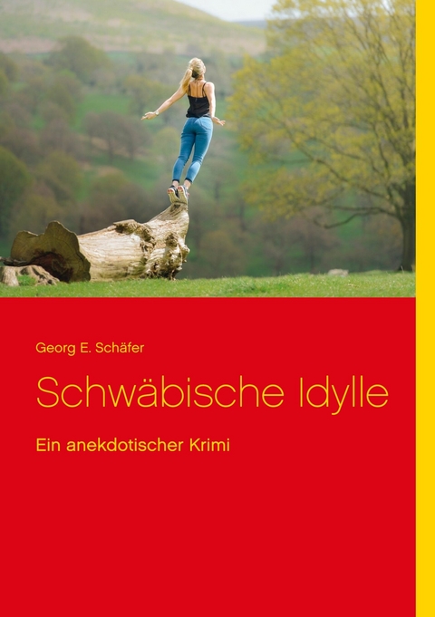 Schw&auml;bische Idylle - Georg E. Sch&auml;fer