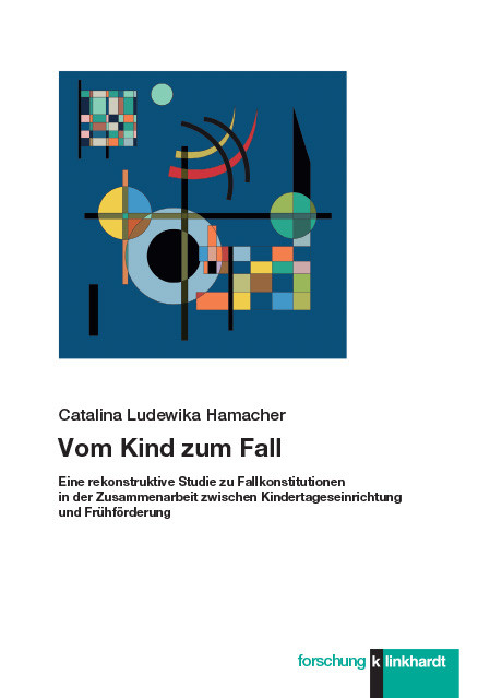 Vom Kind zum Fall -  Catalina Ludewika Hamacher