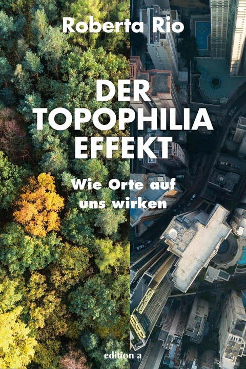 Der Topophilia-Effekt -  Roberta Rio