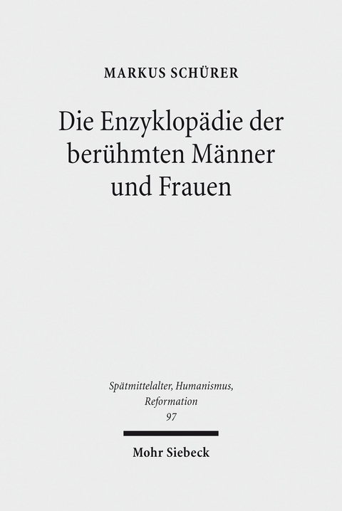 Die Enzyklop&auml;die der ber&uuml;hmten M&auml;nner und Frauen -  Markus Sch&uuml;rer