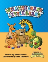 Will You Share, Little Bear? - Beth Costanzo