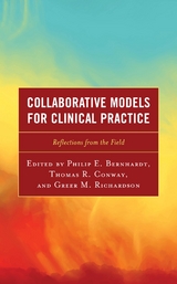 Collaborative Models for Clinical Practice - 