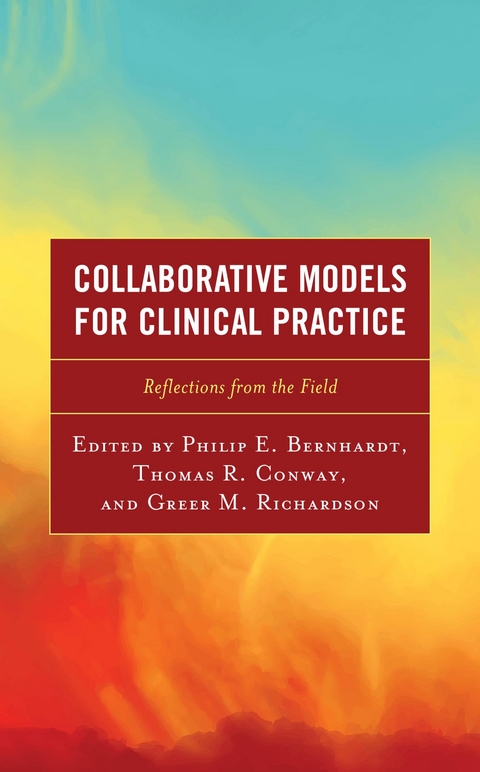 Collaborative Models for Clinical Practice - 