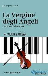 La Vergine degli Angeli - Violin & Organ - Giuseppe Verdi