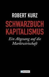 Schwarzbuch Kapitalismus - Robert Kurz