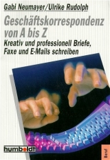 Gesch&auml;ftskorrespondenz von A - Z - Gabi Neumayer, Ulrike Rudolph