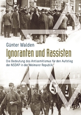 Ignoranten und Rassisten - G&uuml;nter Walden