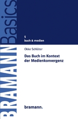 Das Buch im Kontext der Medienkonvergenz - Okke Schl&uuml;ter