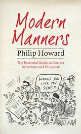 Modern Manners -  Philip Howard