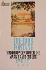 Wanderungen durch die Mark Brandenburg - Theodor Fontane