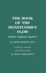 The Book of the Honeycomb's Flow - Isaac Rabinowitz, Judah Messer Leon