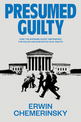 Presumed Guilty - Erwin Chemerinsky
