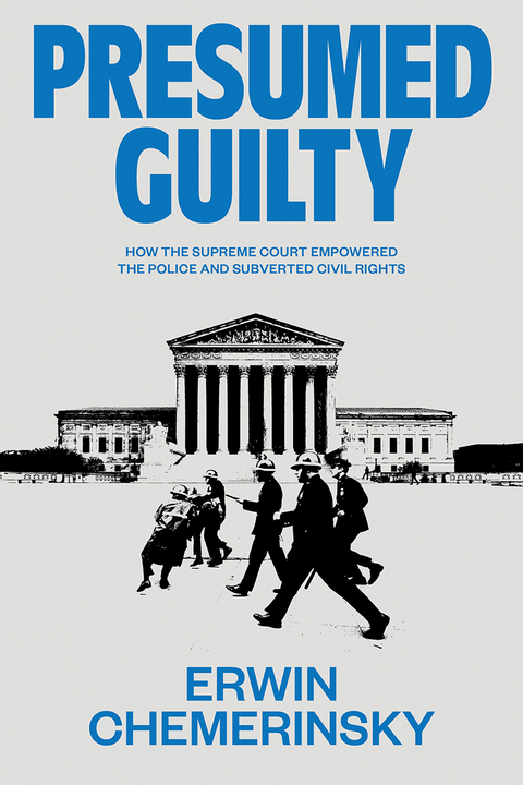 Presumed Guilty - Erwin Chemerinsky