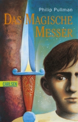 His Dark Materials, Band 2: Das Magische Messer - Philip Pullman