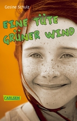 Eine Tüte grüner Wind - Gesine Schulz
