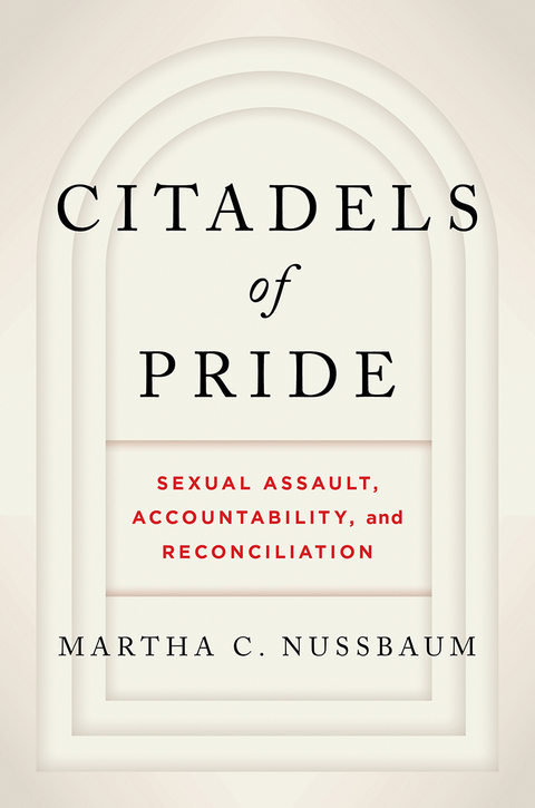 Citadels of Pride - Martha C. Nussbaum