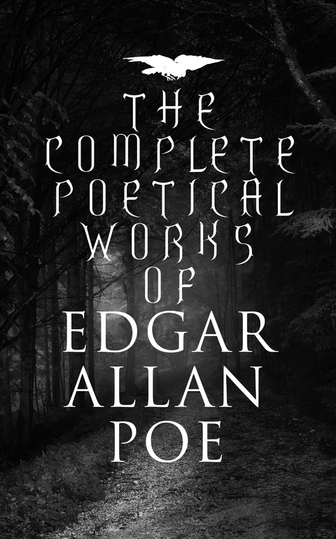 The Complete Poetical Works of Edgar Allan Poe - Edgar Allan Poe