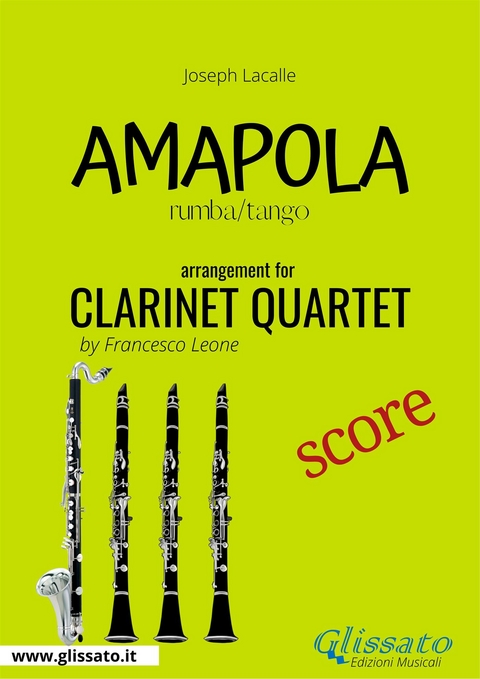 Clarinet Quartet Score of "Amapola" - Joseph Lacalle