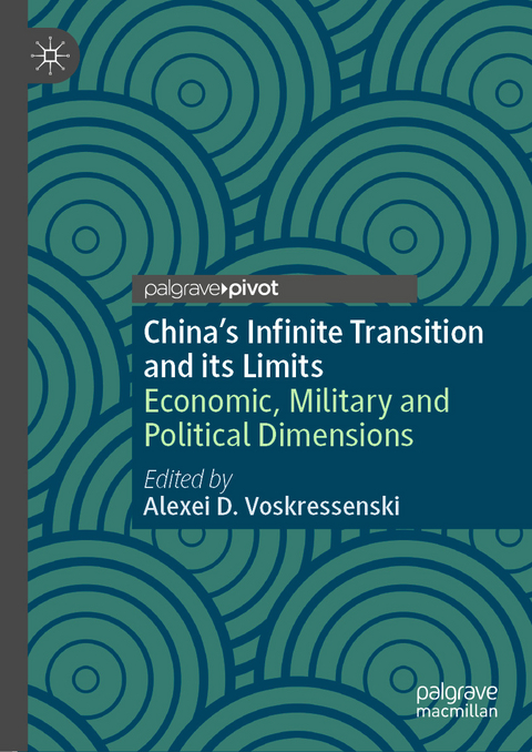 China&rsquo;s Infinite Transition and its Limits - 