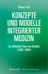Konzepte und Modelle Integrierter Medizin - Ottmar Lei&szlig;