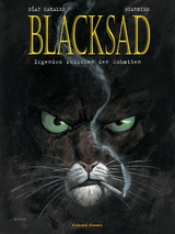 Blacksad, Band 1: Irgendwo zwischen den Schatten - Juanjo Guarnido, Juan D&iacute;az Canales