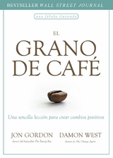El grano de caf&eacute; -  Jon Gordon,  Damon West