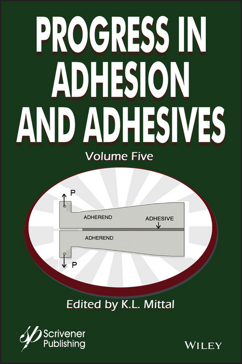 Progress in Adhesion and Adhesives, Volume 5 - 
