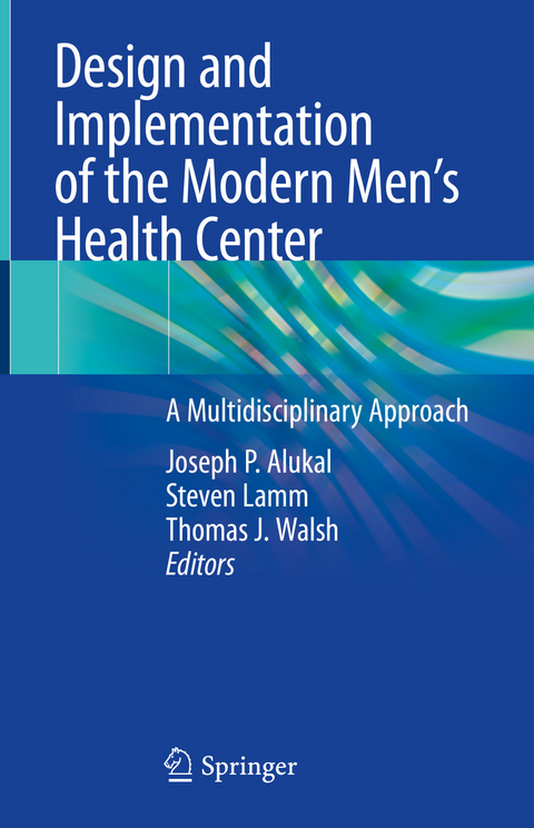 Design and Implementation of the Modern Men&rsquo;s Health Center - 