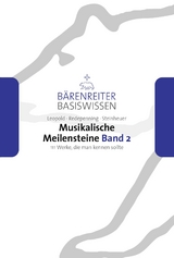 Musikalische Meilensteine, Band 2 - Silke Leopold, Dorothea Redepenning, Joachim Steinheuer