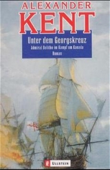 Unter dem Georgskreuz - Alexander Kent