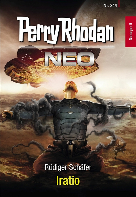 Perry Rhodan Neo 244: Iratio -  R&uuml;diger Sch&auml;fer