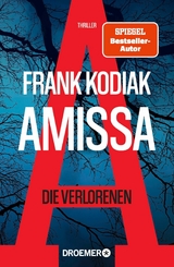 Amissa. Die Verlorenen - Frank Kodiak