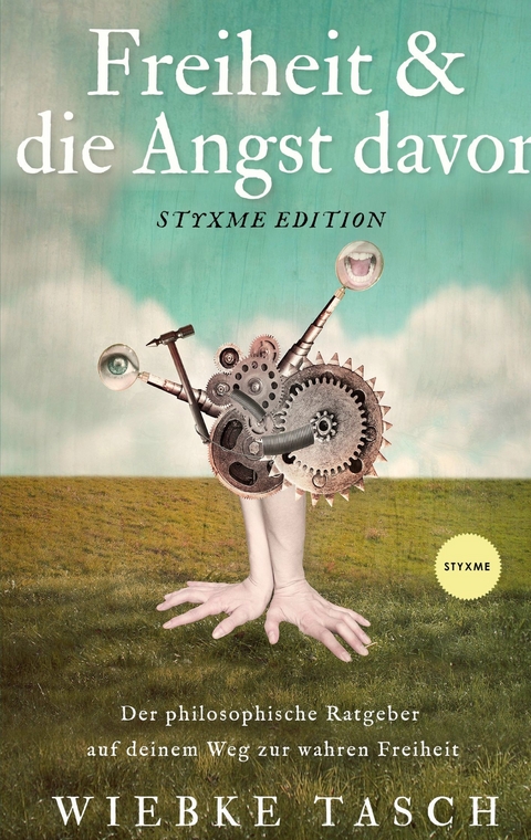 Freiheit & die Angst davor - Wiebke Tasch