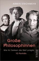 Gro&szlig;e Philosophinnen -  Armin Strohmeyr