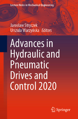 Advances in Hydraulic and Pneumatic Drives and Control 2020 - 