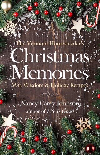 The Vermont Homesteader's Christmas Memories